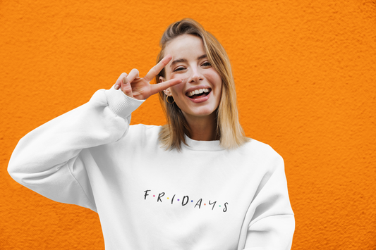 "Fridays" Sweatshirt