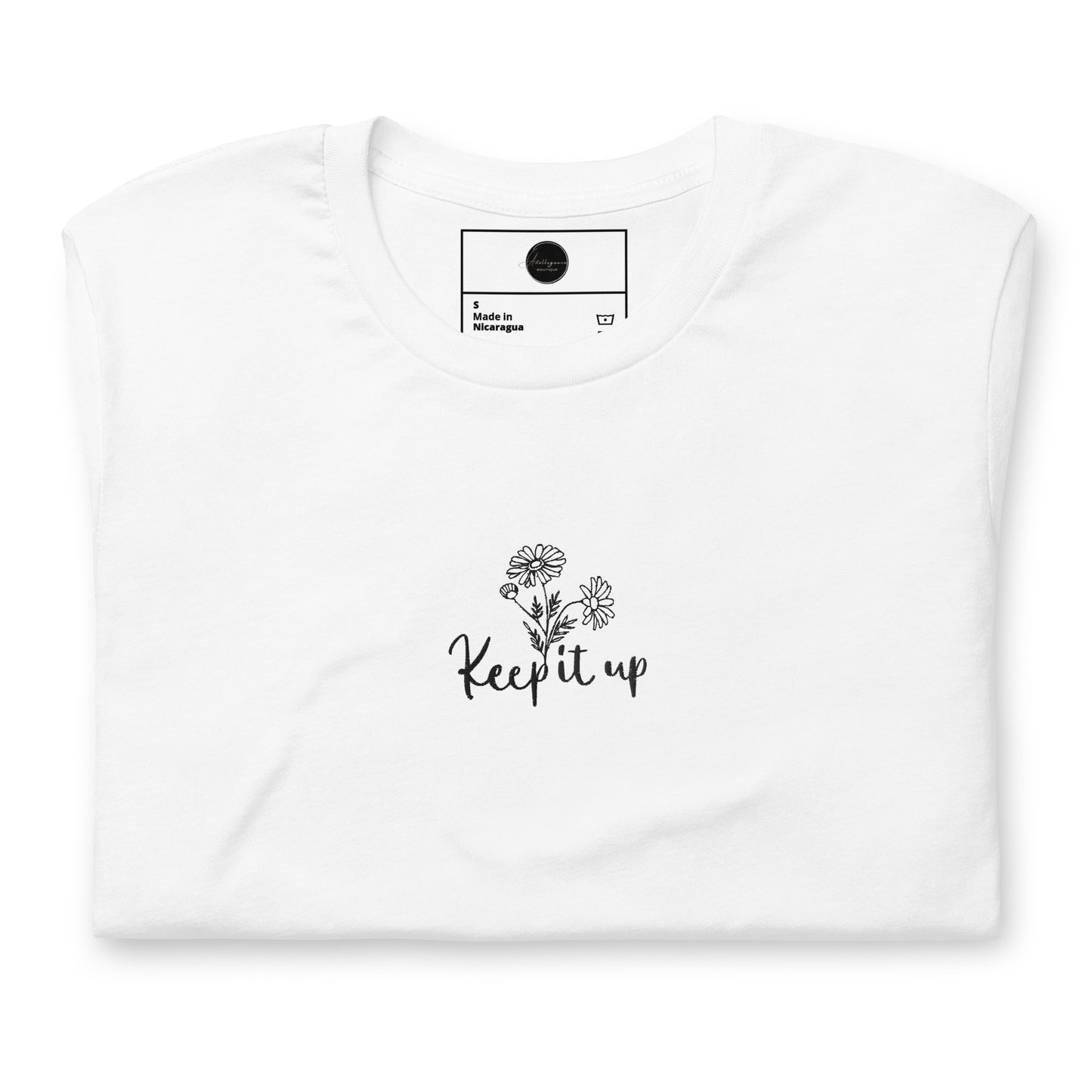 " Keep it up " Botanical Handwriting Affirmation Embroidered T-Shirt